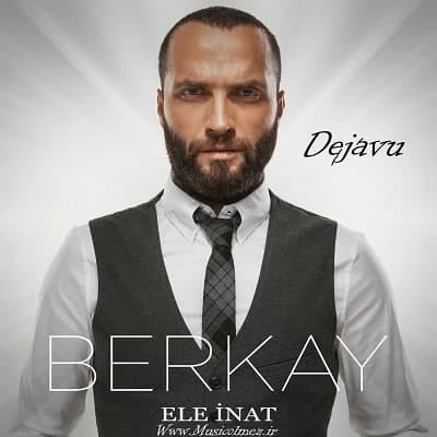 Berkay Dejavu