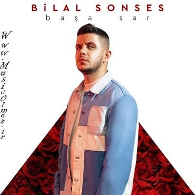 Bilal Sonses Başa Sar