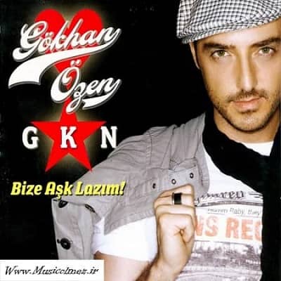 Gökhan Özen Bize Aşk Lazım