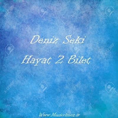 Deniz Seki Hayat 2 Bilet