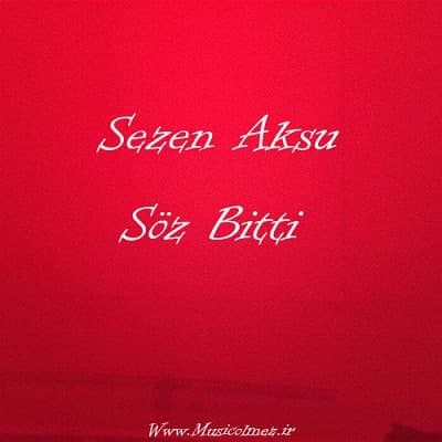 Sezen Aksu Söz Bitti