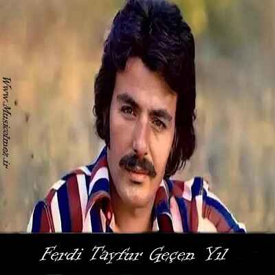 Ferdi Tayfur Geçen Yıl