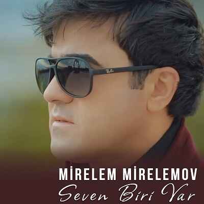 Mirelem Mirelemov Seven Biri Var