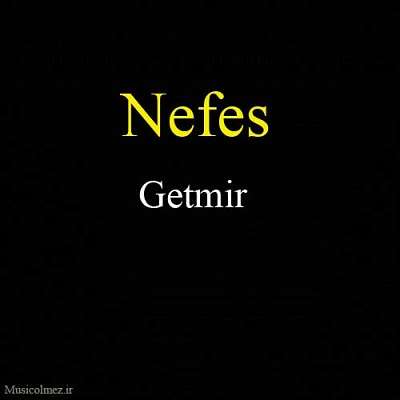 Nefes Getmir