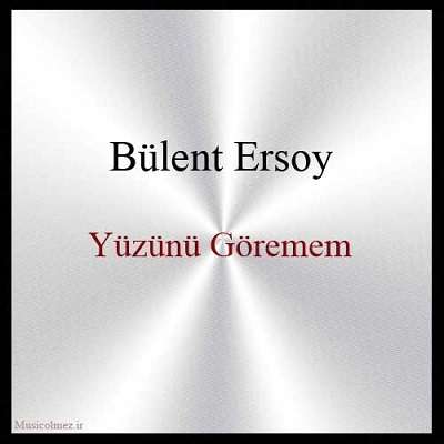 Bülent Ersoy Yüzünü Göremem