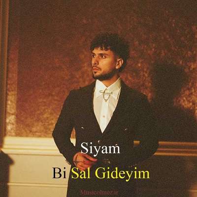 Siyam Bi Sal Gideyim