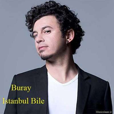 Buray Istanbul Bile