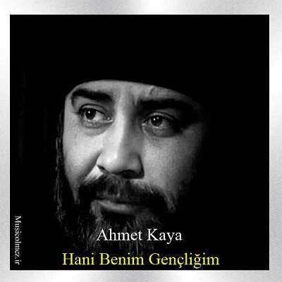 Ahmet Kaya Hani Benim Gençliğim