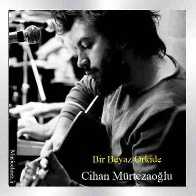 Cihan Mürtezaoğlu Bir Beyaz Orkide