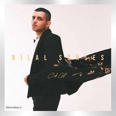 Bilal Sonses Çek Git