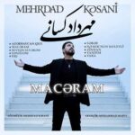 دانلود آلبوم مهرداد کسانی ماجرام
