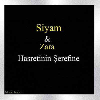 Siyam & Zara Hasretinin Şerefine