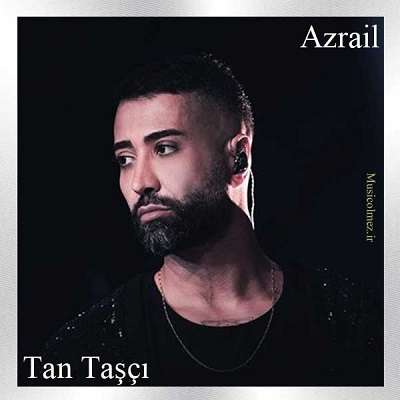 Tan Taşçı Azrail